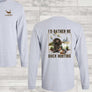 Boykin Rather Be Hunting Shirts