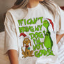 Grinch If I Can't Bring My Dog