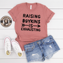 Raising Boykins is exhausting Unisex T-Shirt .