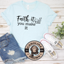 blue faith it till you make it