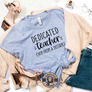 dedicated teacher blue t-shirt