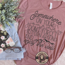 Somewhere on your Journey Motivational T-Shirt