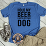 Hold My Beer Pet this Dog