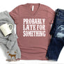 Probably Late for Something V-Neck T-Shirt