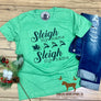 Sleigh My Name Santa Christmas T-Shirt