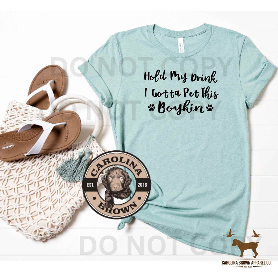 Hold My Drink I Gotta Pet This  Boykin T-Shirt