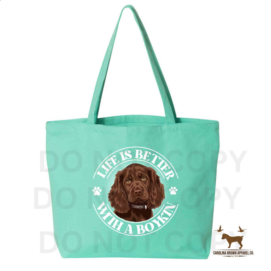 Life Is Better With A Boykin Tote Bag