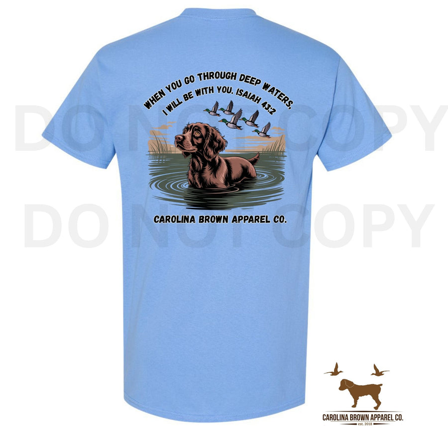 Boykin When You Go Through Deep Waters T-Shirt