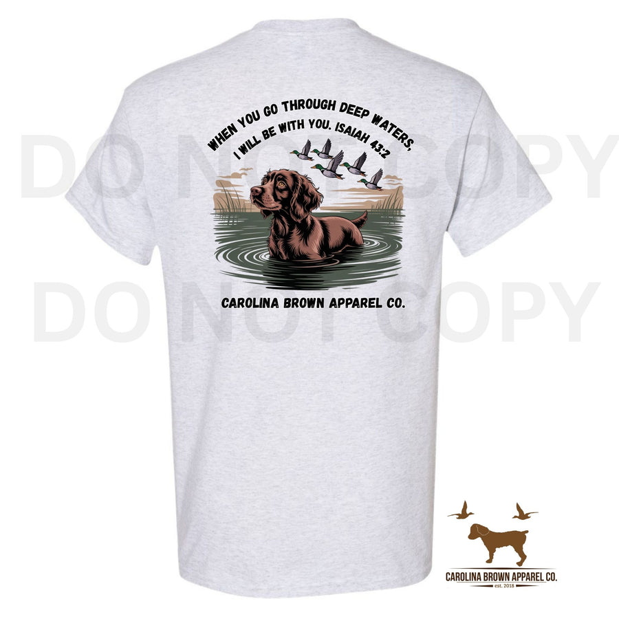 Boykin When You Go Through Deep Waters T-Shirt
