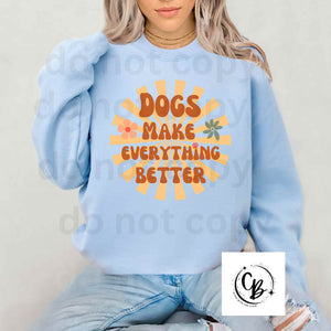 Retro Dogs Make Everything Better Shirts