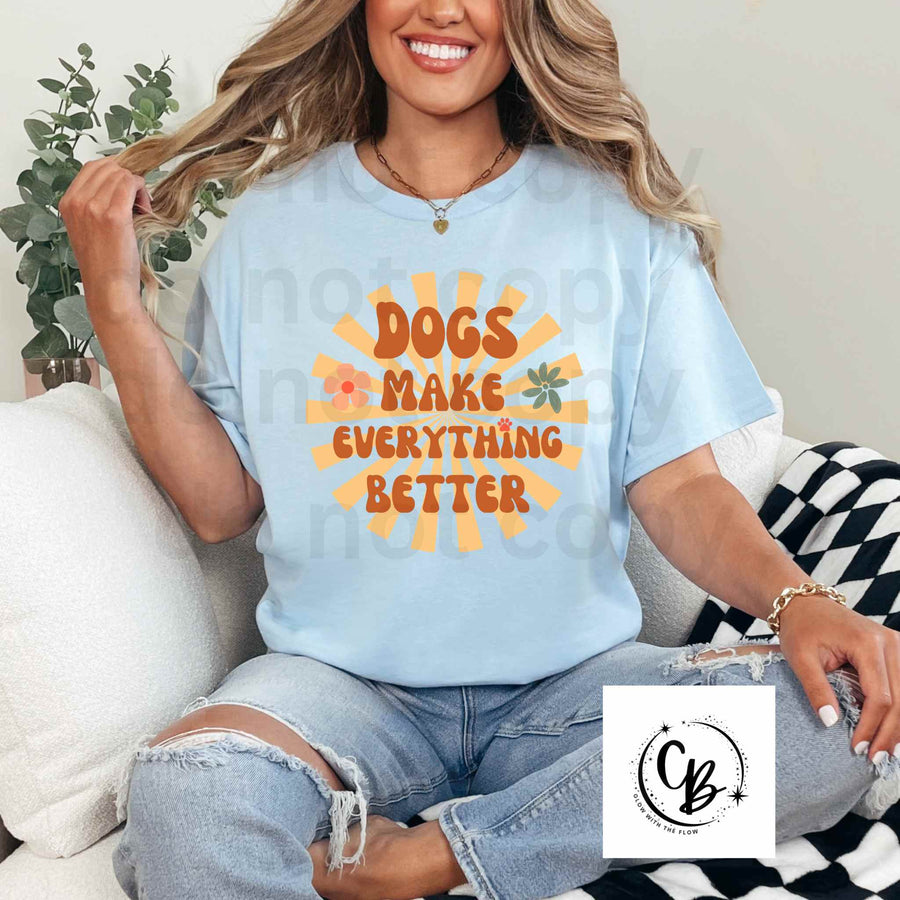 Retro Dogs Make Everything Better Shirts