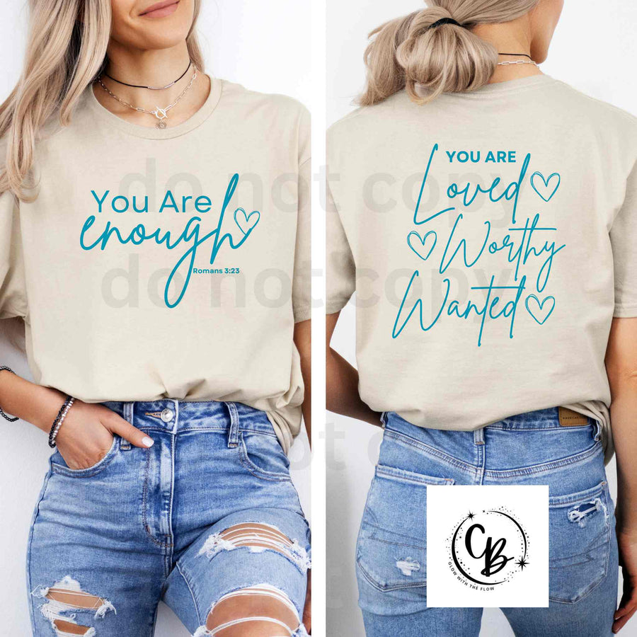 You Are Enough Shirts