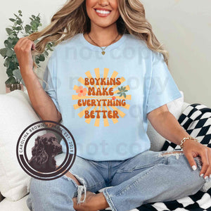 Boykins Make Everything Better Shirts