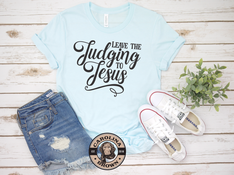 Leave the Judging to Jesus