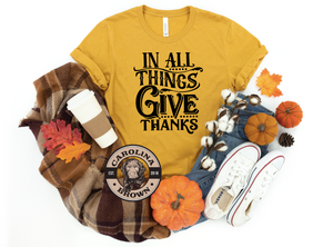 In all things give thanks t-shirt