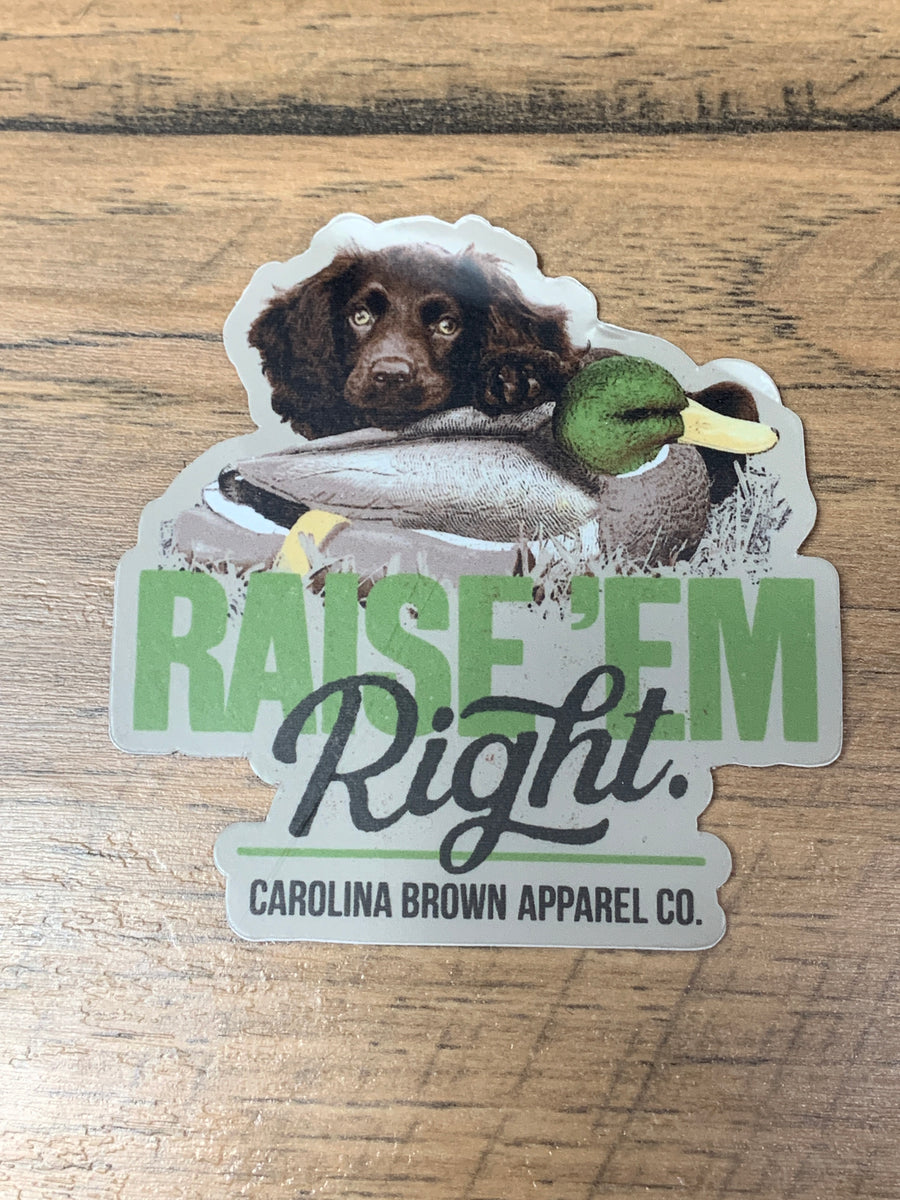 Raise’em Right Sticker