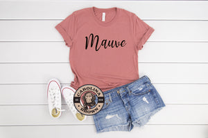 mauve Drinks Well with Others t-shirt